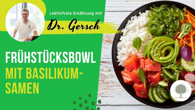 Frühstücksbowl mit Basilikumsamen