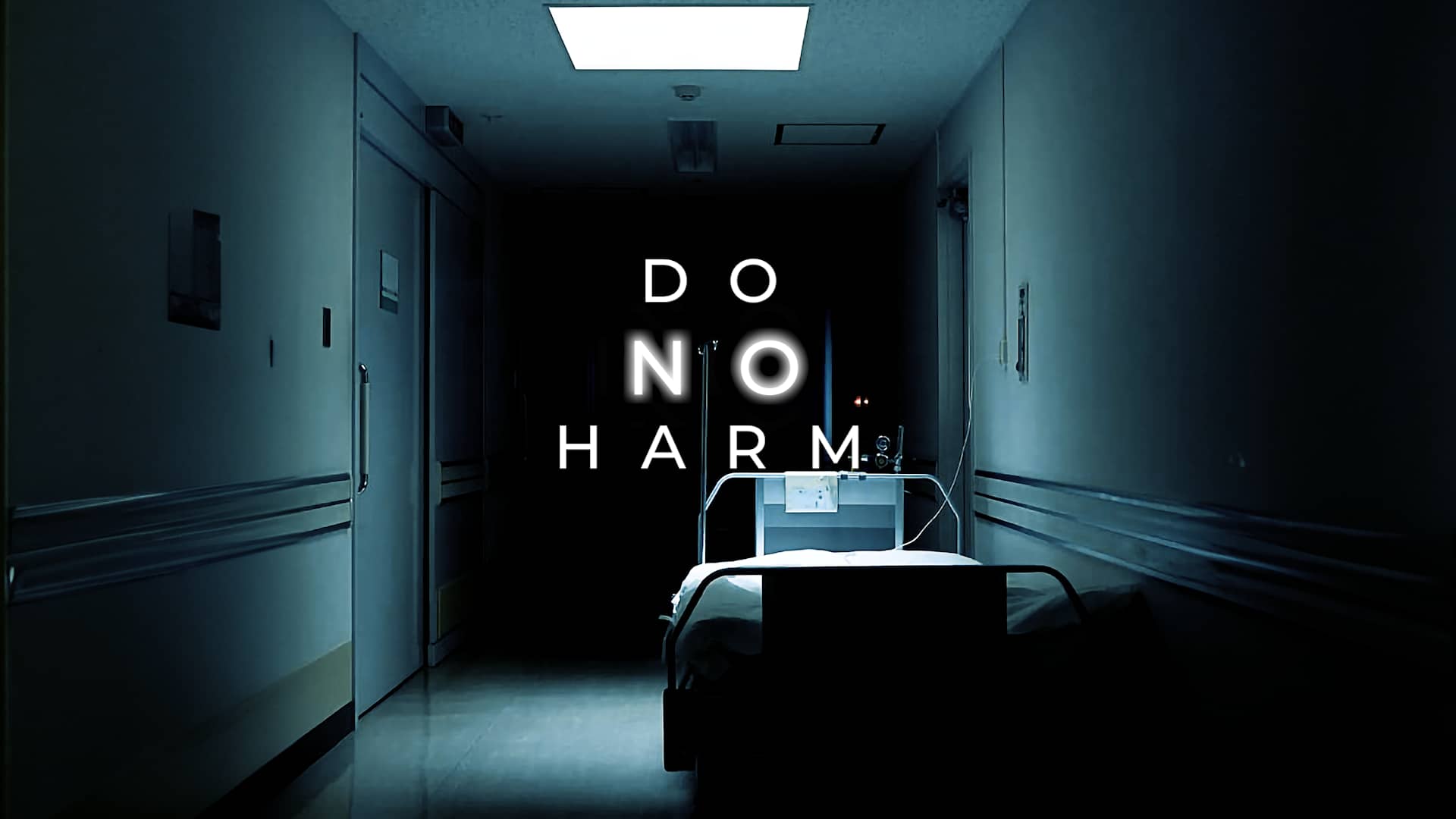 Do No Harm- The Clifton Dawley Story