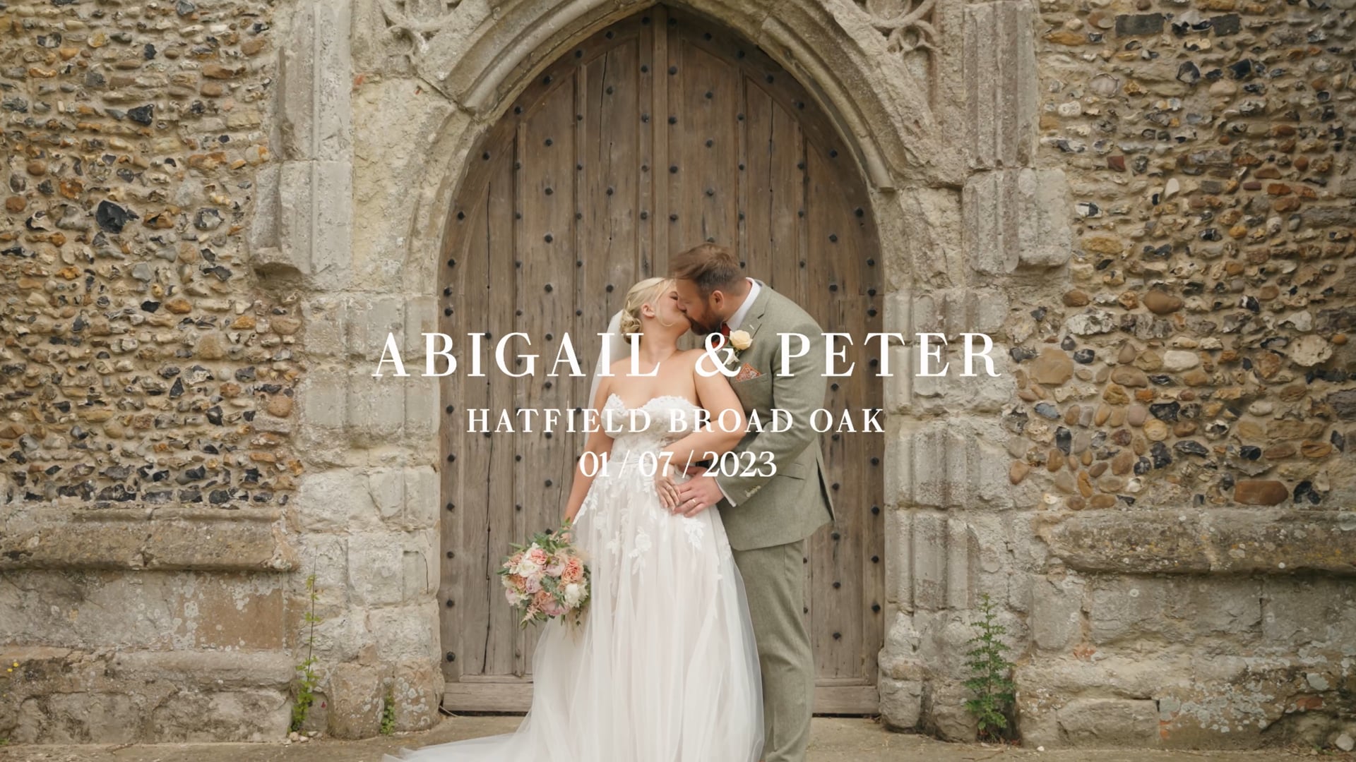 Abigail & Peter - Wedding Highlights Film