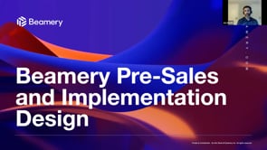 Beamer Pre-Sale and Implementation Design Process