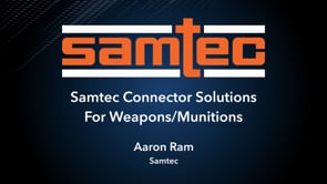 Samtec Connectors For Weapons, Munitions