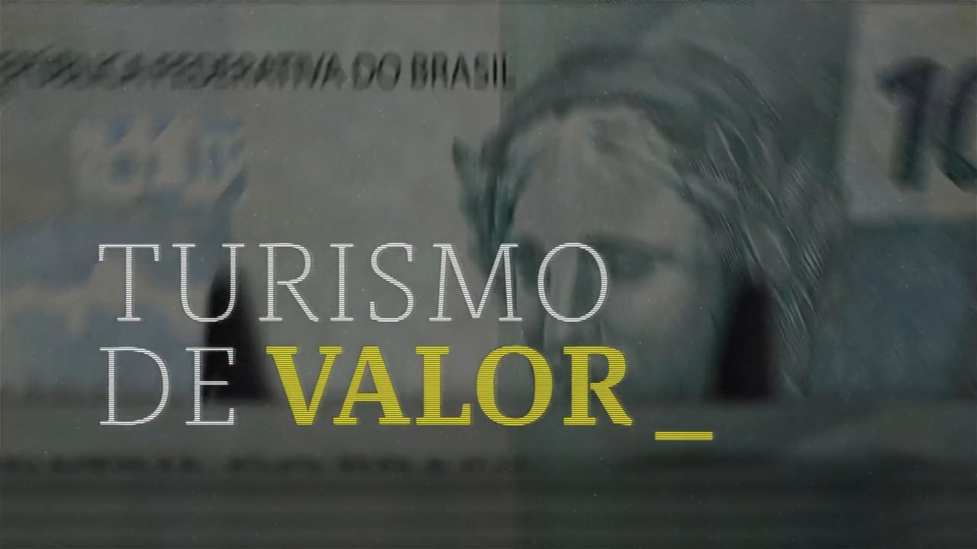 Turismo de Valor (Doc.Trailer) PT-BR