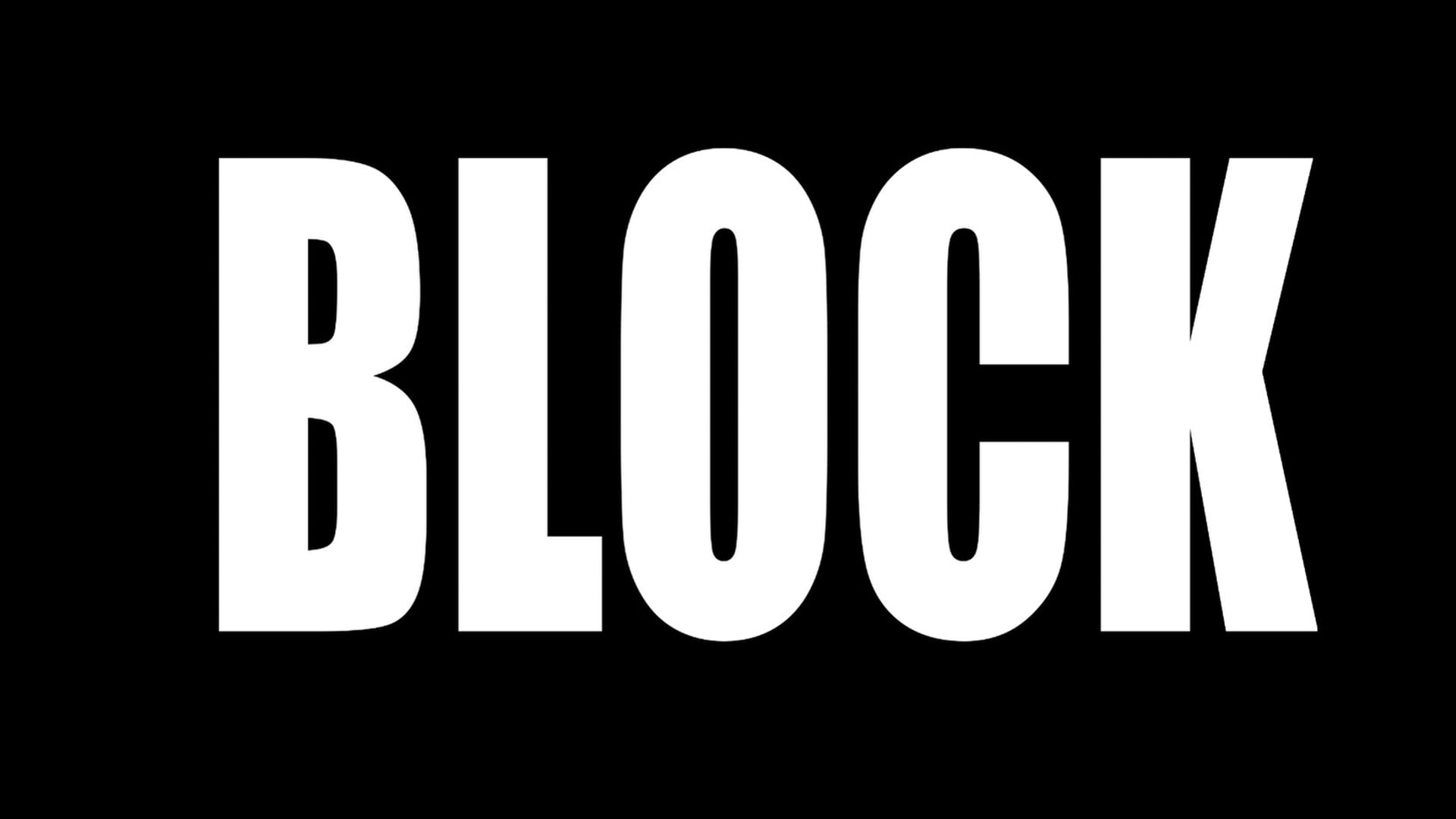 BLOCK - the trailer