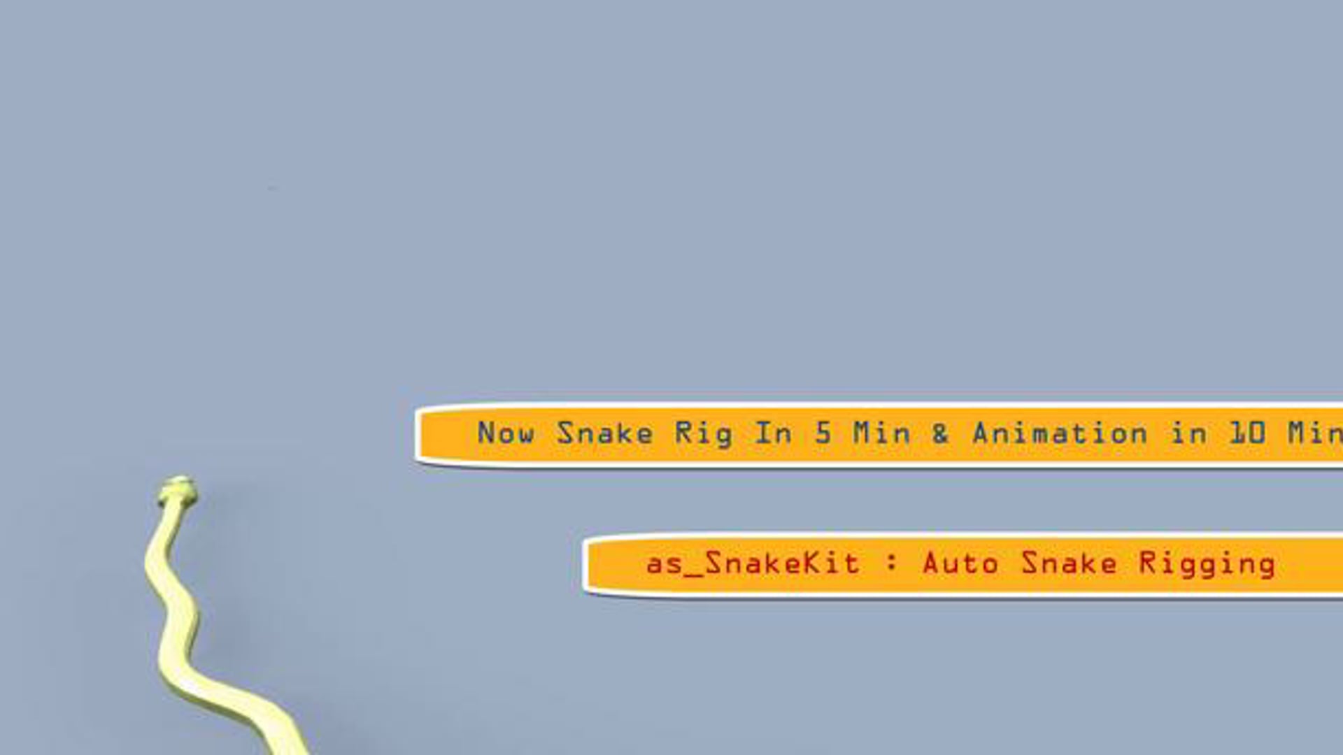as_EasySnake : Snake Rigging Tools & Path Animation