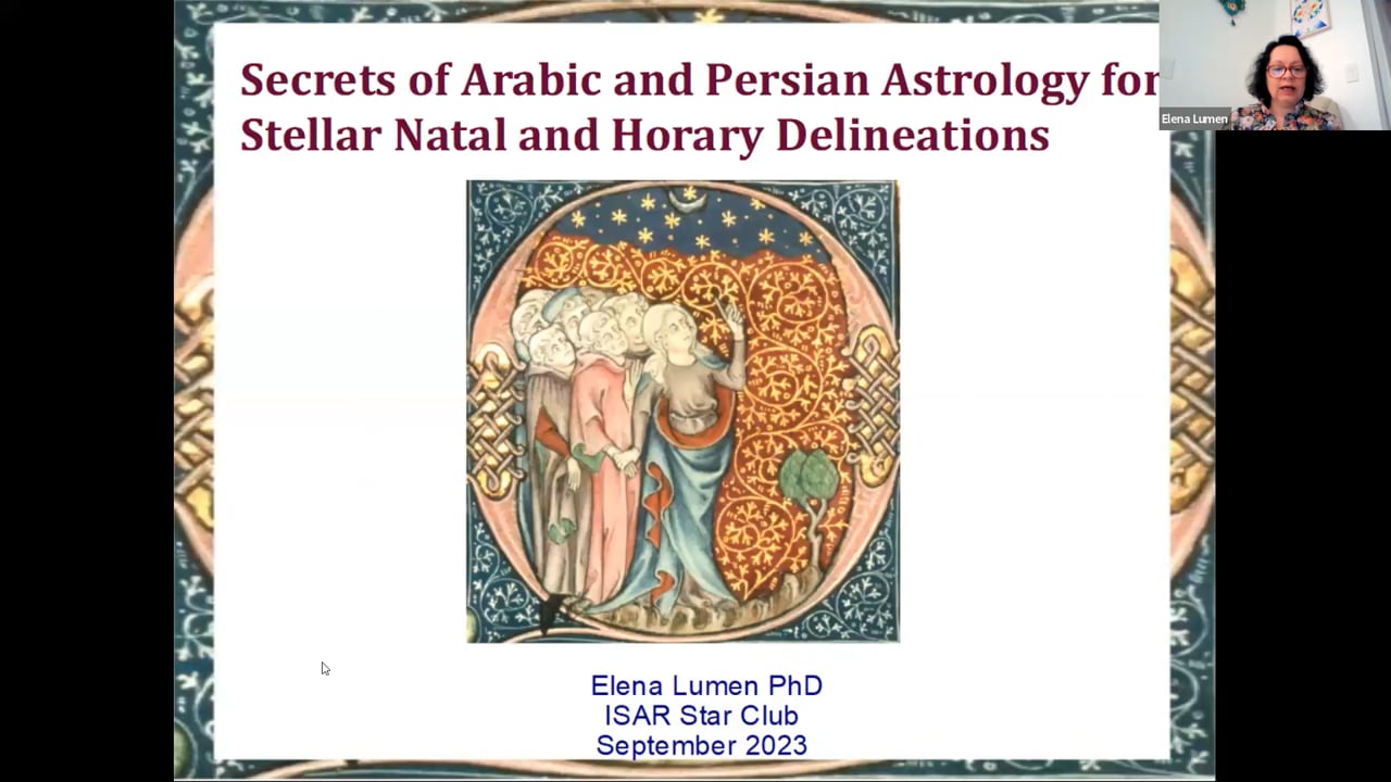 Secrets of Arabic astrologers for stellar horary and natal delineations 2023-09-03 Elena Lumen