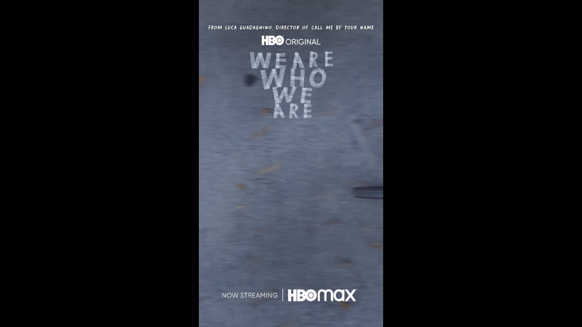 HBO - We Are Who We Are - Insta Ad