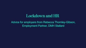 Lockdown and HR Advice for employers