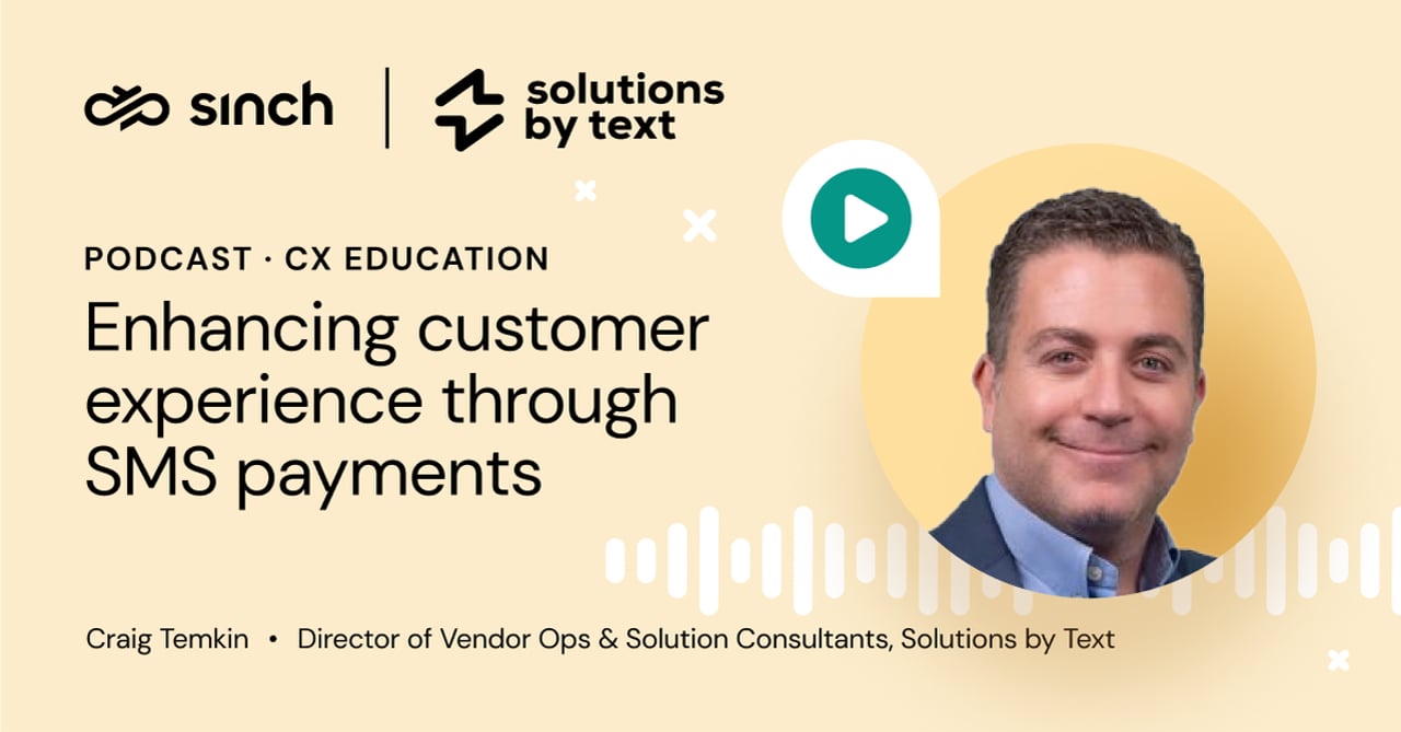 Enhancing customer experience through SMS payments with Craig Temkin, Solutions by Text