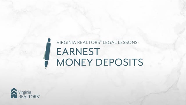 Earnest Money Deposits – Legal Video