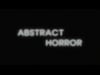Abstract Horror