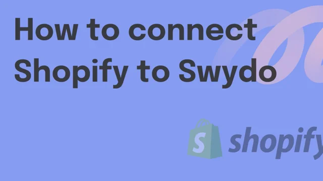 How to connect to Shopify