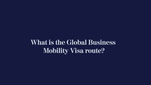 What is the Global Business Mobility visa route?