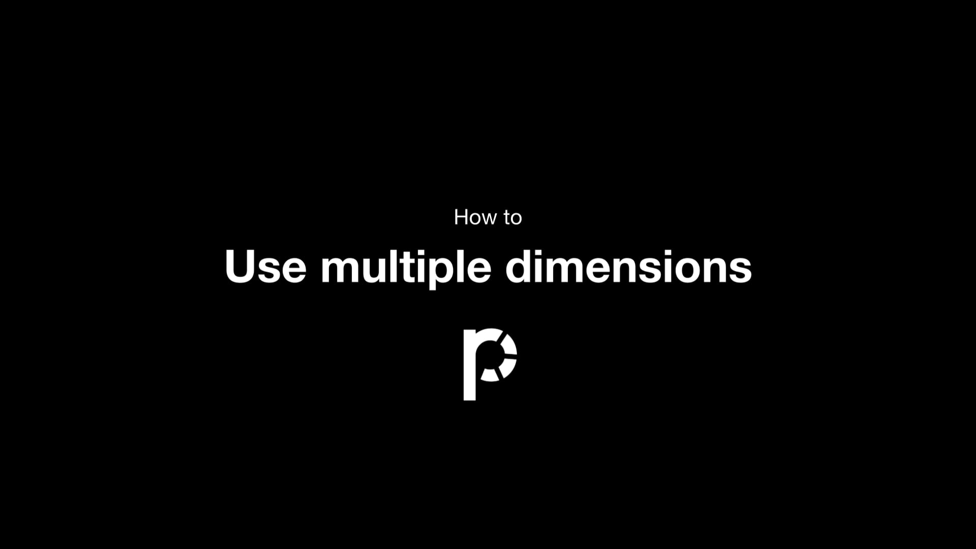 Using multiple dimensions