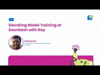 Elevating Model Training at DoorDash with Ray
