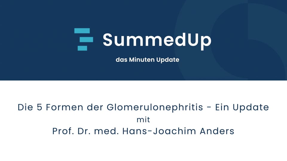 Die 5 Formen der Glomerulonephritis - Ein Update