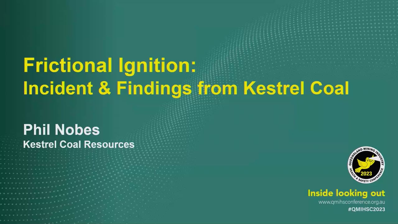 Nobes - Frictional Ignition: Incident and Findings from Kestrel Coal