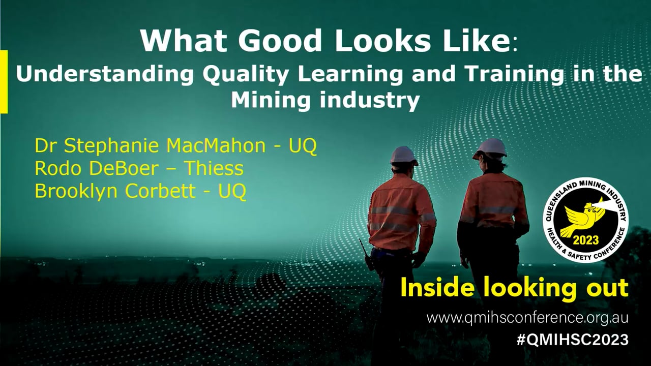 MacMahon/De Boer - What good looks like: Understanding quality learning and training in the mining industry