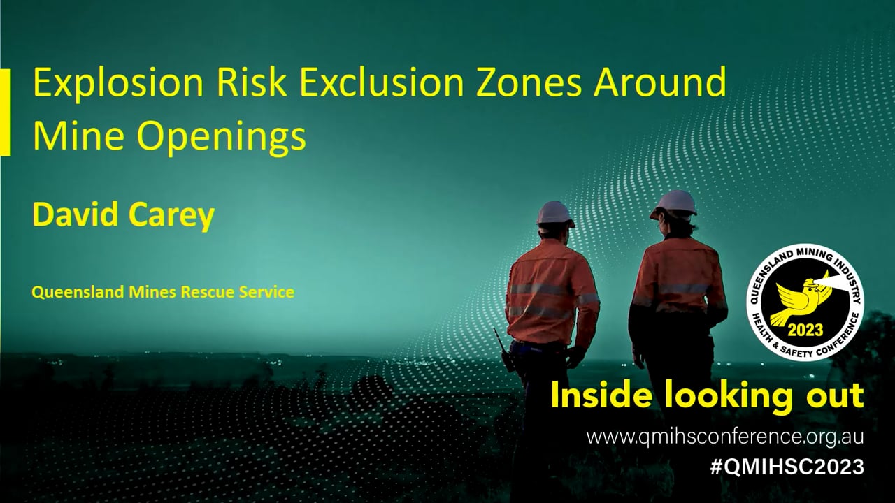 Carey - Explosion risk exclusion zones around mine entries