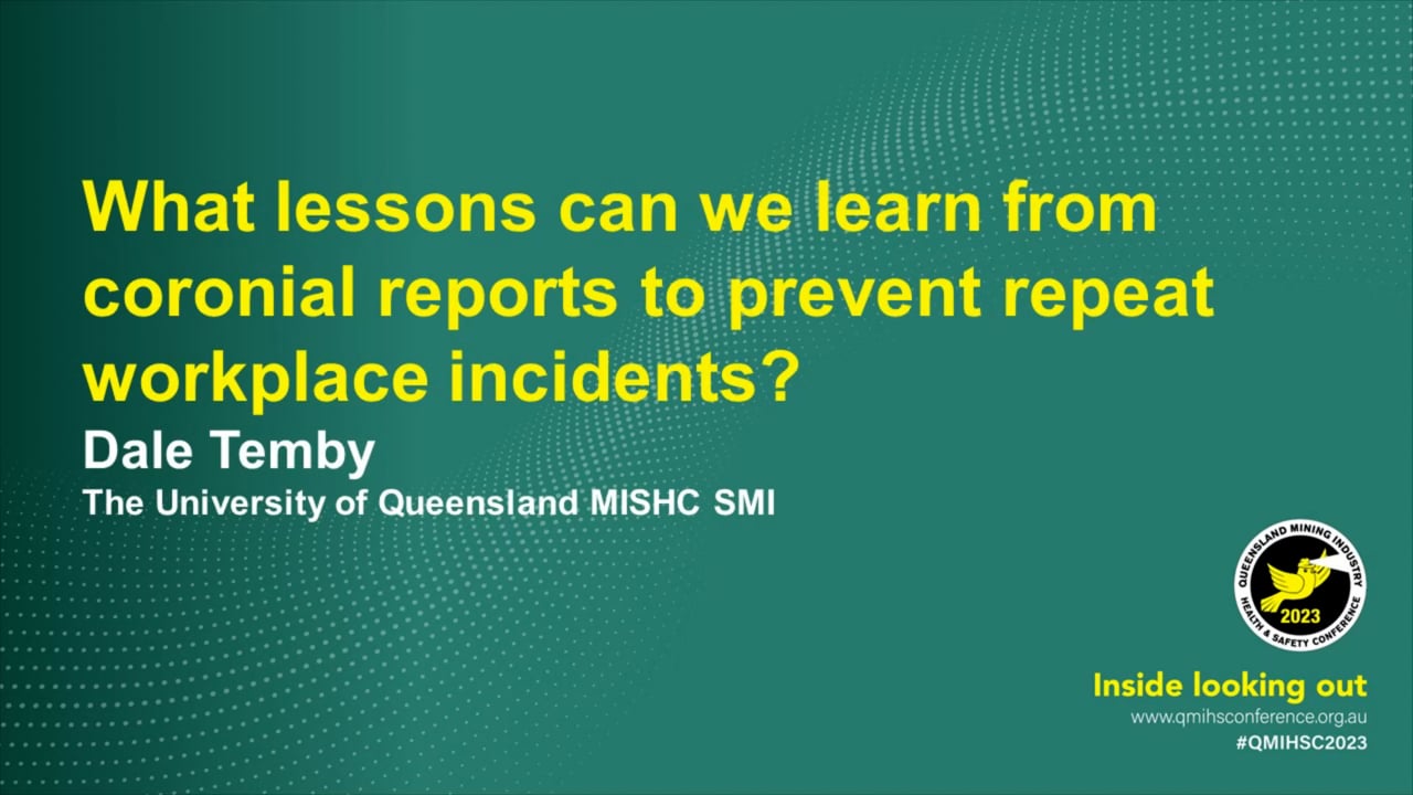 Temby - What lessons can we learn from coronial reports to prevent repeat workplace incidents?