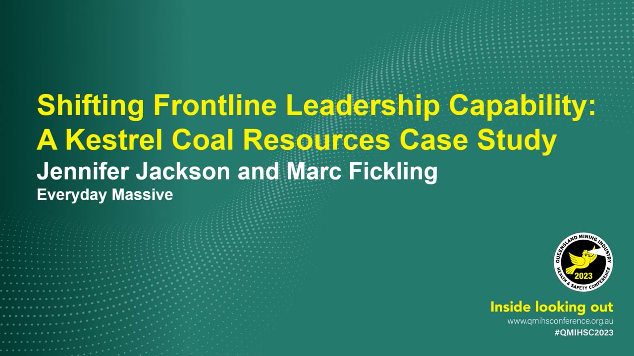 Jackson/Fickling - Shifting Frontline Leadership Capability: A Kestrel Coal Resources Case Study