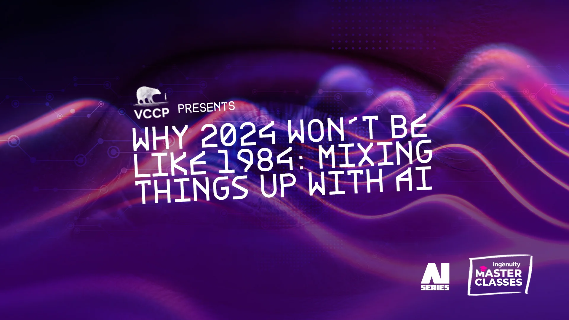 why-2024-won-t-be-like-1984-mixing-things-up-with-ai-faith-vccp