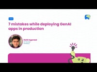 7 mistakes while deploying GenAI apps in production