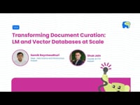 Transforming Document Curation: LM and Vector Databases at Scale