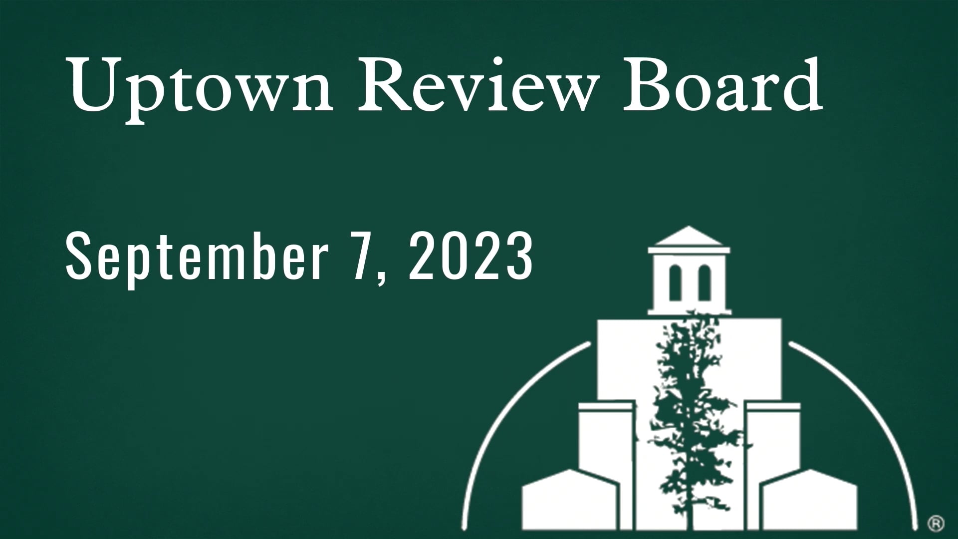 Uptown Review Board September 7