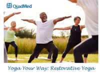 July Yoga Your Way - Restorative Yoga