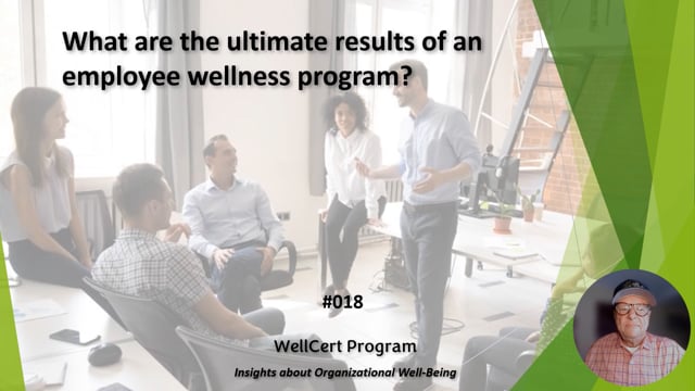 #018 What are the ultimate results of an employee wellness program?