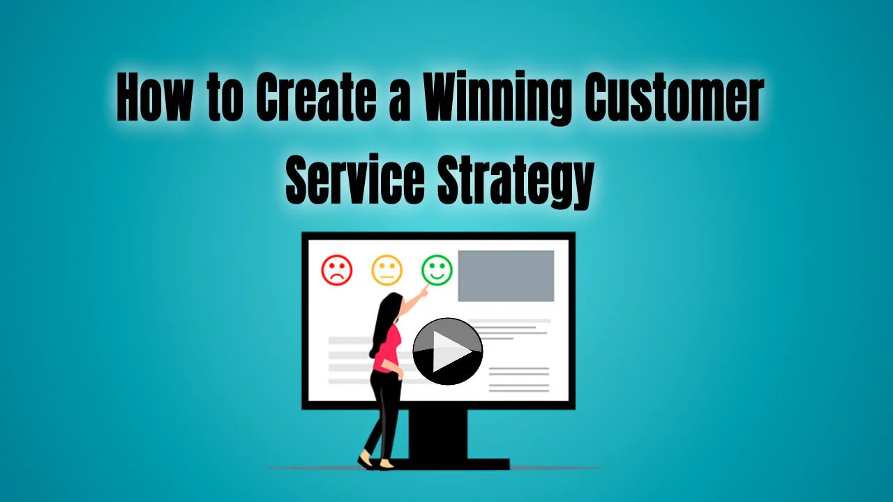 How To Create A Winning Customer Service Strategy On Vimeo 8642