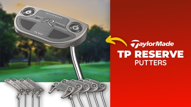 TaylorMade TP Reserve Putters