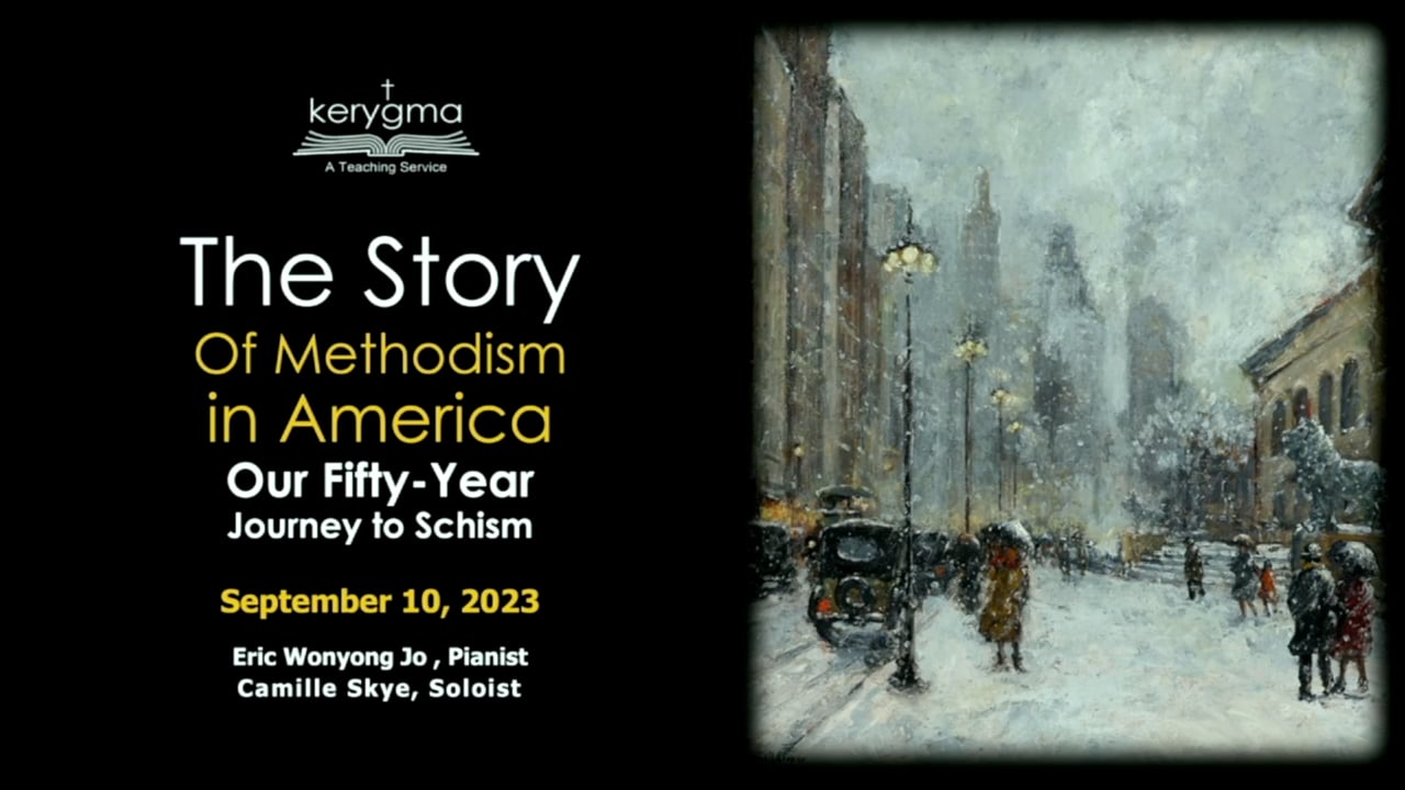 Our Story: Methodism in America - Our Fifty-Year Journey to Schism