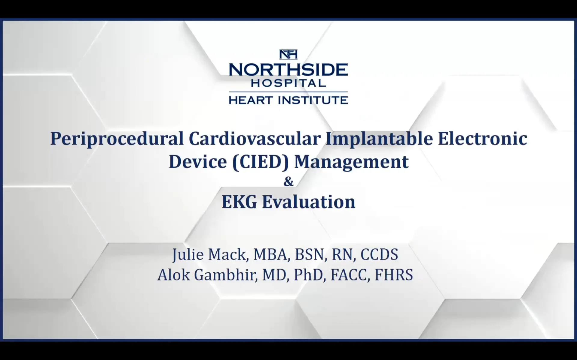 CIED Management and EKG Evaluation Multidisciplinary Grand Rounds - 9.11.23