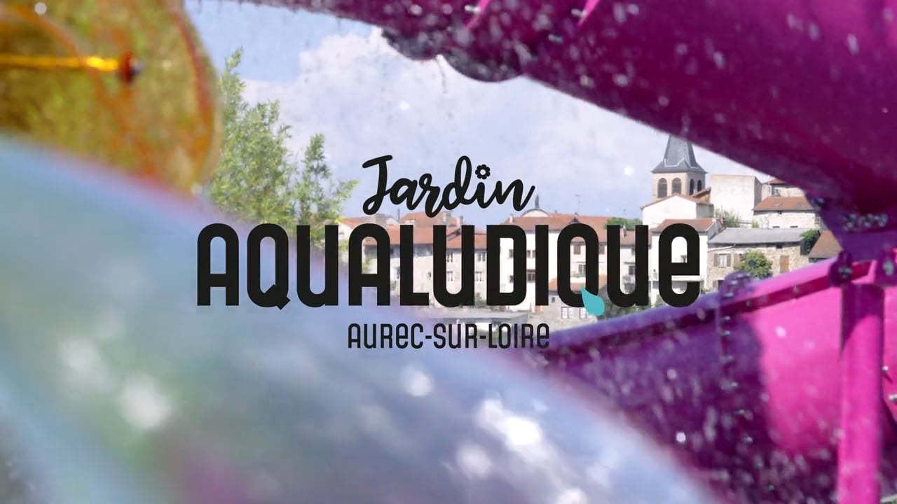 Les Rives d'Aurec | Jardin Aqualudique  | Aurec sur Loire