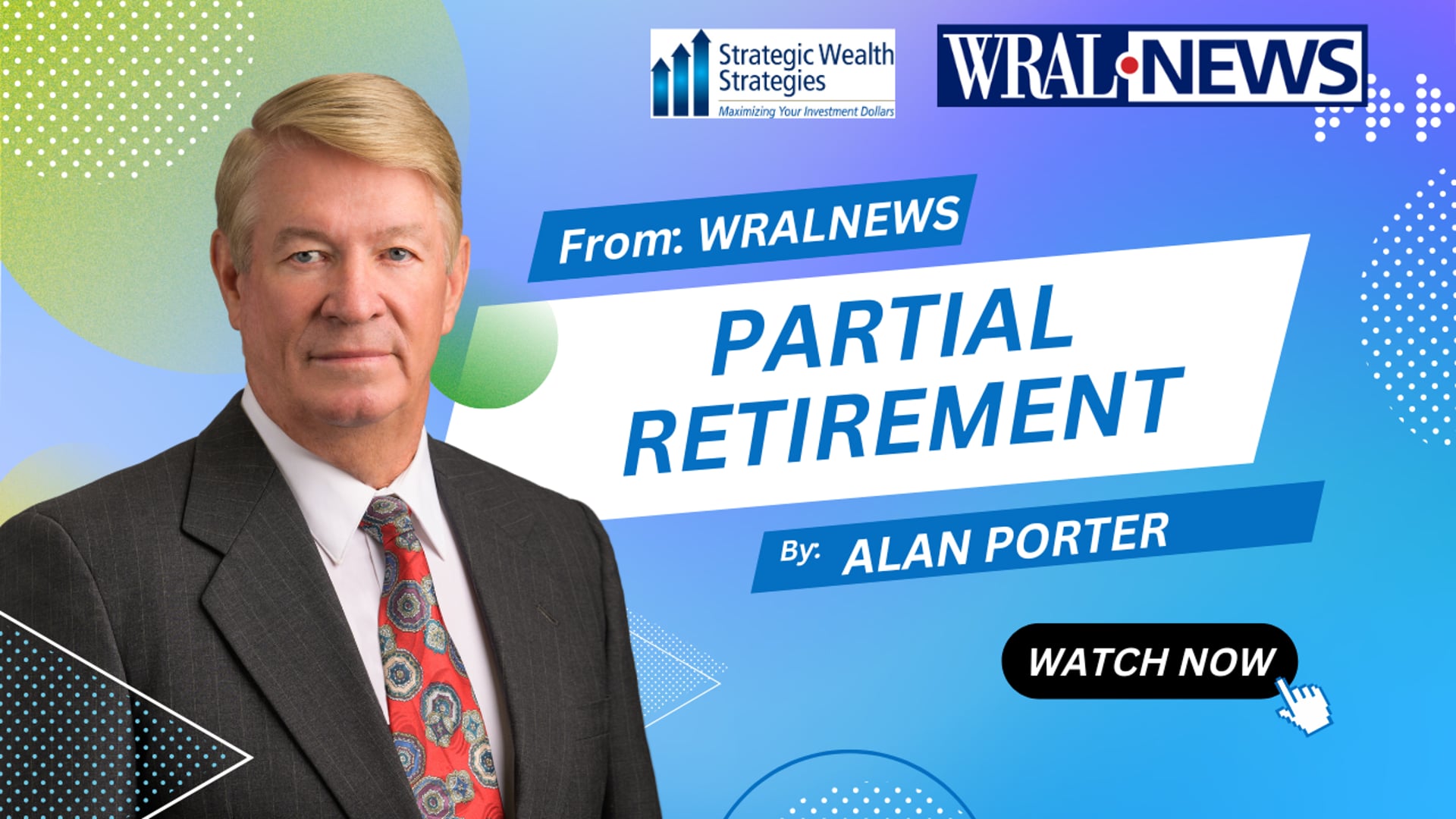Partial Retirement by Alan Porter from Wral News