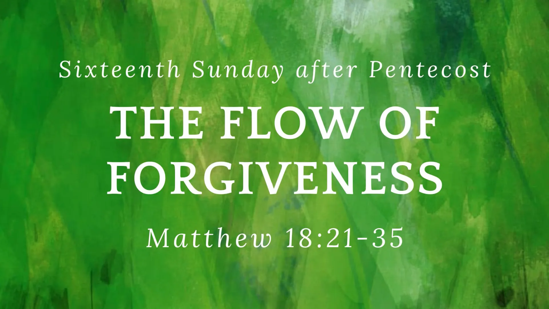9/17/23 - The Flow of Forgiveness (Matthew 18:21-35) on Vimeo