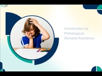 Introduction to Pathological Demand Avoidance  