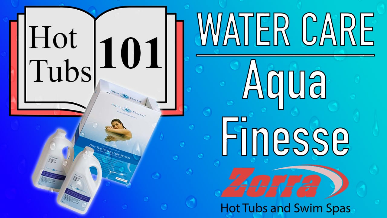 Water Care 101 - Aqua Finesse