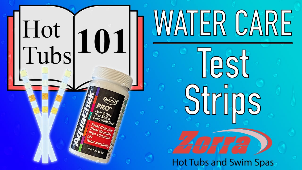 Water Care 101 - Test Strips