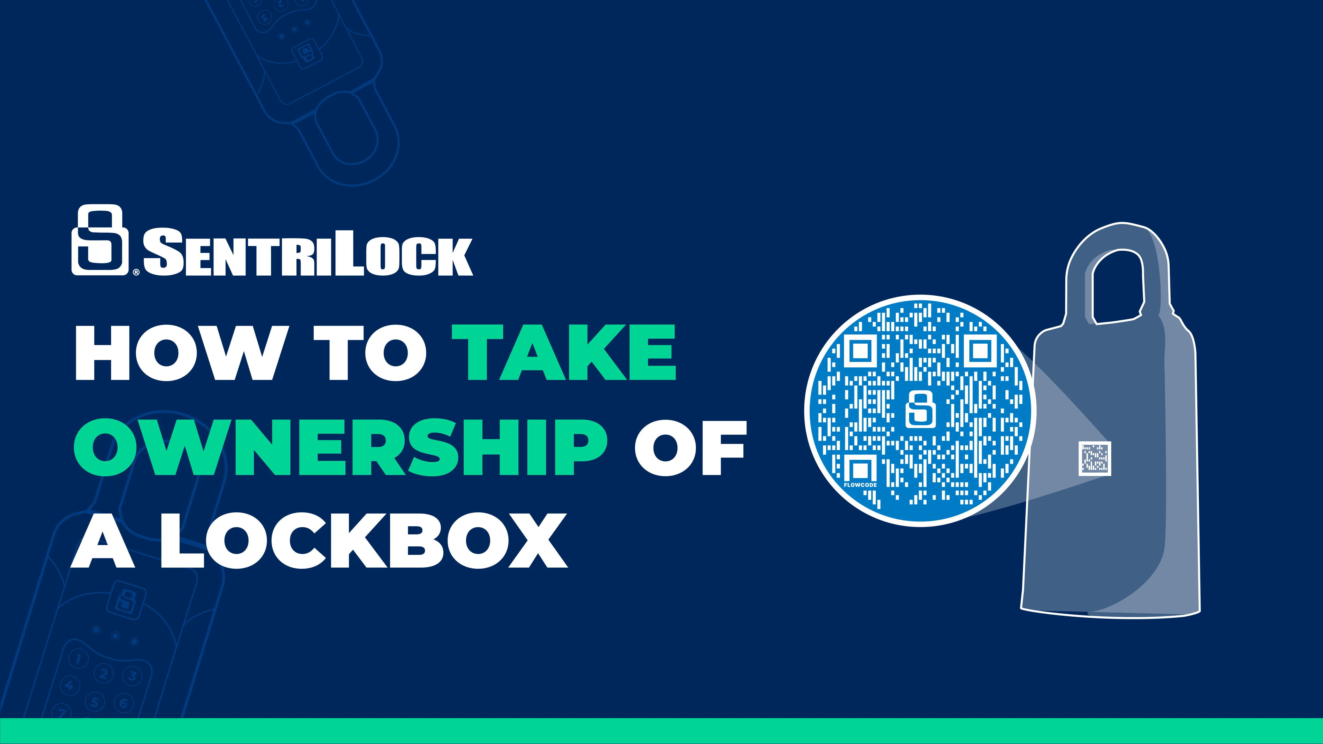 How to Take Ownership of a Lockbox with a QR Code | SentriKey® Real ...