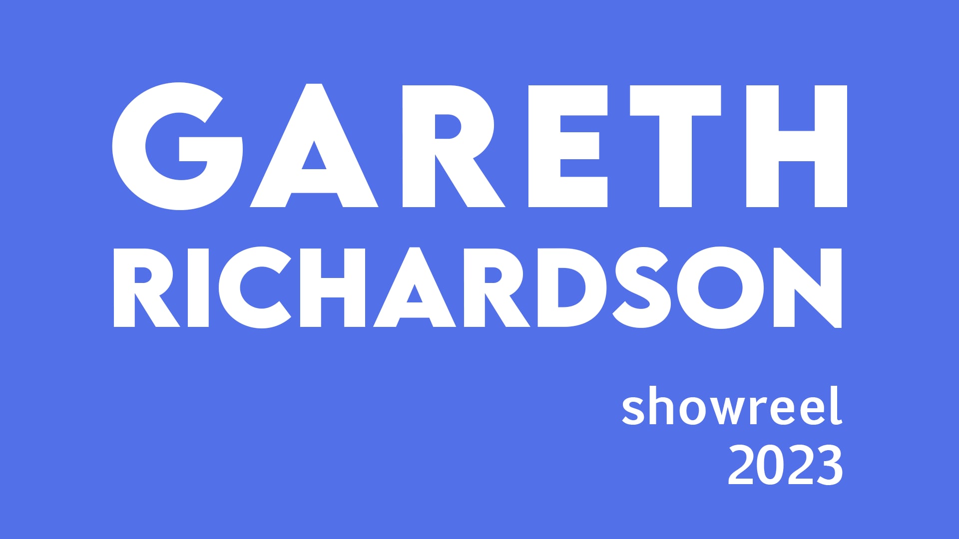 Gareth Richardson Showreel 2023