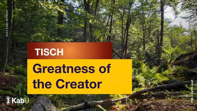 Sept 09, 2023 – Tisch-Greatness of the Creator