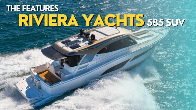 Riviera 585 SUV (2023) Features Video by BoatTEST