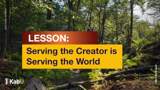 Sept 10, 2023 – Serving The Creator is Serving The World