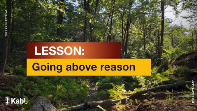 Sept 10, 2023 – Going Above Reason