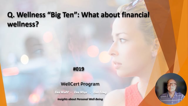 #019 Wellness "Big Ten": What about financial wellness?