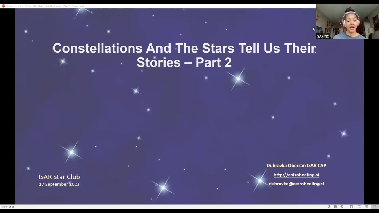 THE STARS AND CONSTELLATIONS TELL US THEIR STORIES – PART 2 - Dubravka Oberzan 2023-09-17