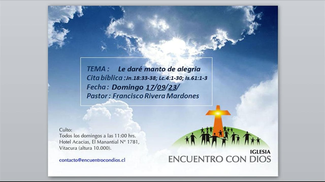 Le daré manto de alegría. Pastor Francisco J. Rivera Mardones.