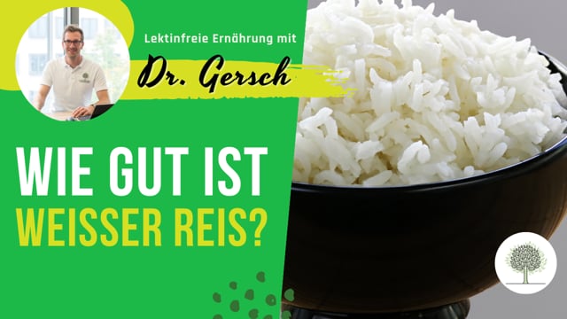 Welches Lektin ist in weißem Reis enthalten? 